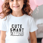 Cute Smart and a little bit dramatic tee - Mamazing