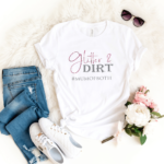 Glitter & Dirt Tshirt - Mamazing
