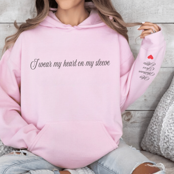 I wear my heart on my sleeve hoodie pink - mamazing