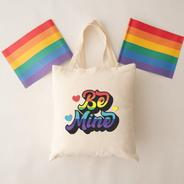 LGBT Pride Be Mine Tote Bag - mamazing