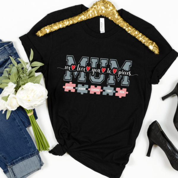 Mum love you to pieces Black T-Shirt Mamazing