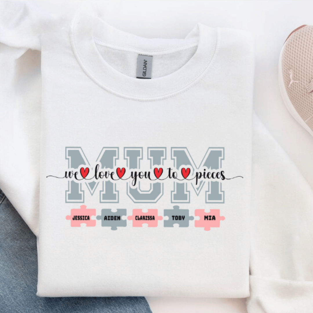 Personalised 'Mum We Love You to Pieces' Sweatshirt 1 Mum we love you Sweatshirt Mamazing