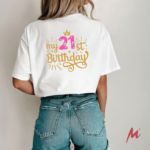 My 21st Birthday Tshirt - Mamazing