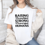 "Mighty Mini" Motivator Tee 👶💪✨ 6 Raising Strong Humans White Tshirt mamazing