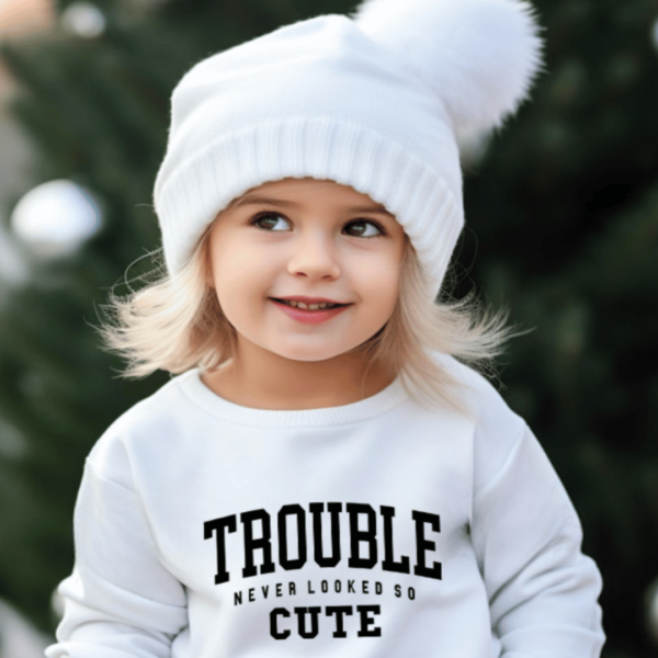Trouble Never Looked So Cute Sweatshirt White Mamazing
