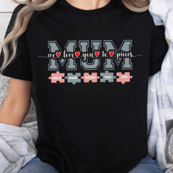 Mum, Love You T-Shirt 7 WE LOVE YOU MUM BLACK TSHIRT