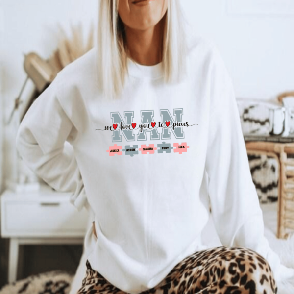 We love you nan Sweatshirt