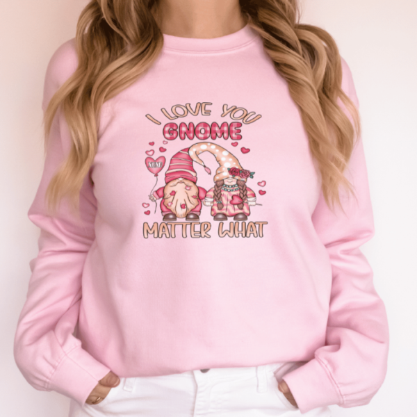 Gnome-Matter-What Love Sweatshirt 5 i love you gnome valentines sweater- Mamazing